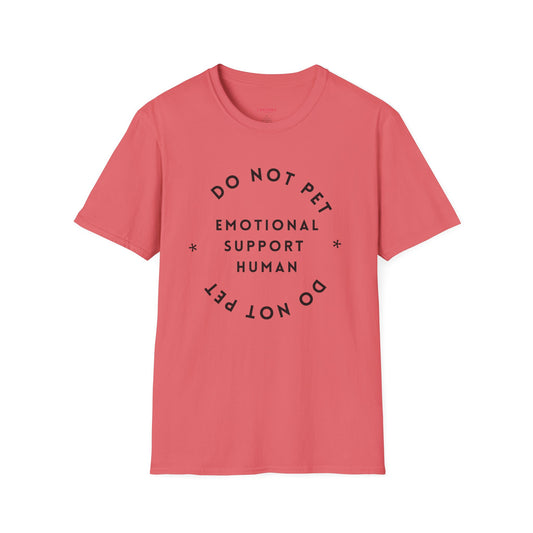Emotional Support Human T-Shirt, Introvert Empath Gift, Personal Space Reminder Tee, Cozy Boundary-Friendly Shirt, DO NOT PET Top