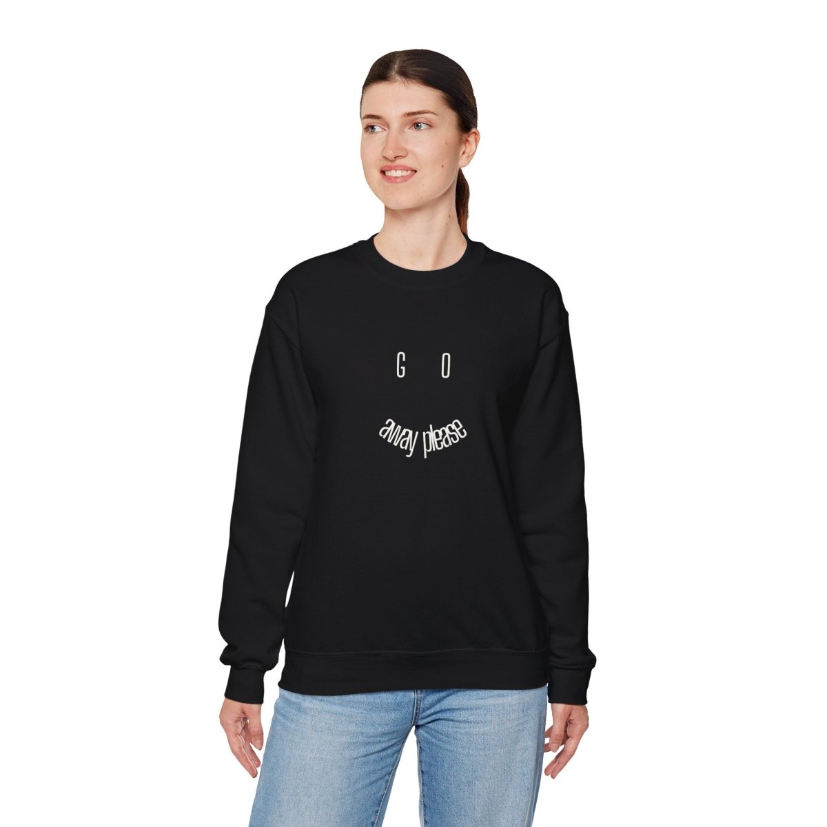 Crewneck Sweatshirt — "Go Away Please" Minimalist Graphic