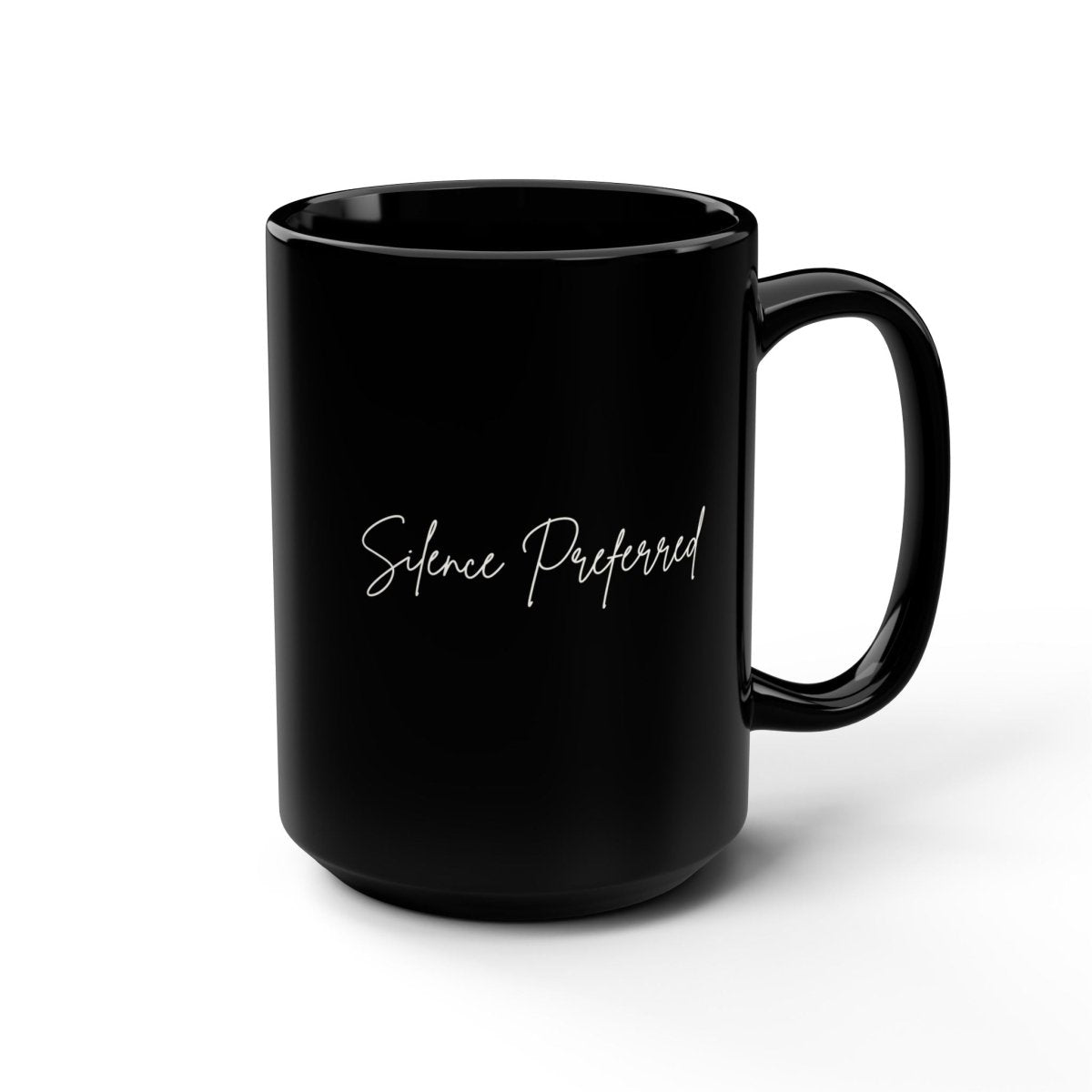 Silence Preferred Black 15oz Coffee Mug