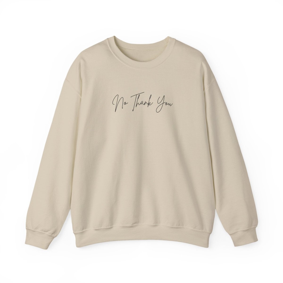 No Thank You script text Crewneck | minimalist aesthetic, white pullover