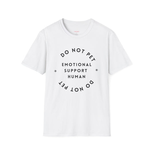 Emotional Support Human T-Shirt, Introvert Empath Gift, Personal Space Reminder Tee, Cozy Boundary-Friendly Shirt, DO NOT PET Top