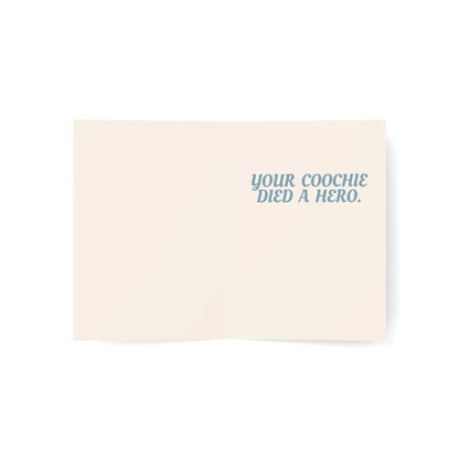 Congratulations on the tiny human. | Your coochie died a hero. | Funny New Baby Card