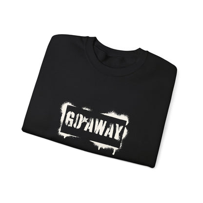 Crewneck Sweatshirt - 'Go Away' Stencil Graphic Cozy Pullover