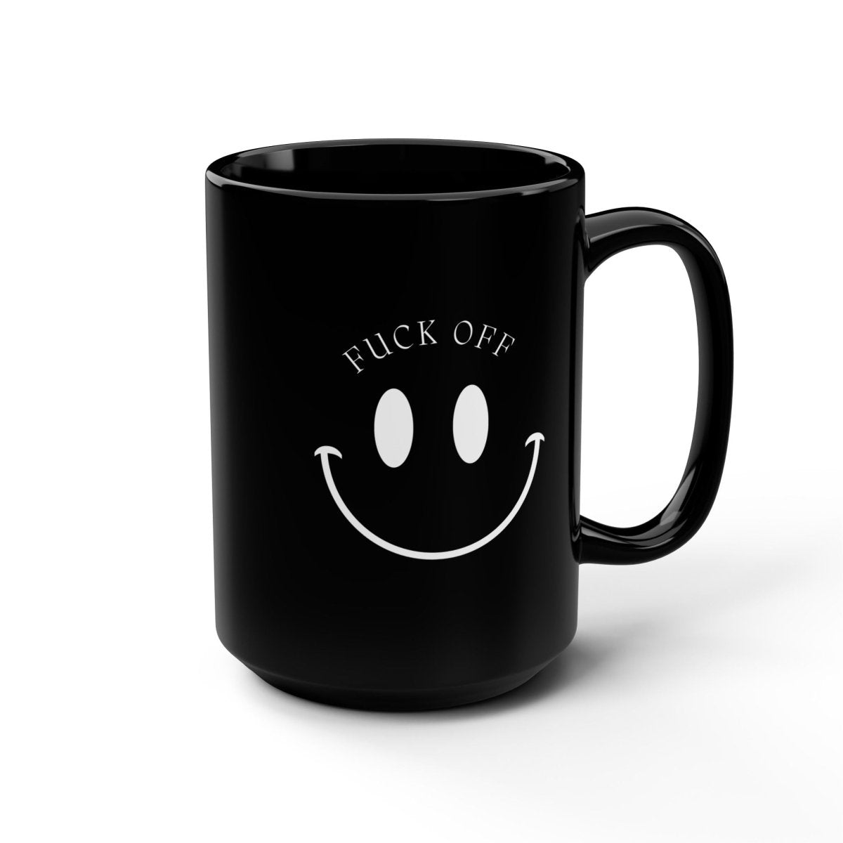 15oz Black Mug — Smiley Face with “Fuck Off” Graphic | Funny Novelty Coffee Cup