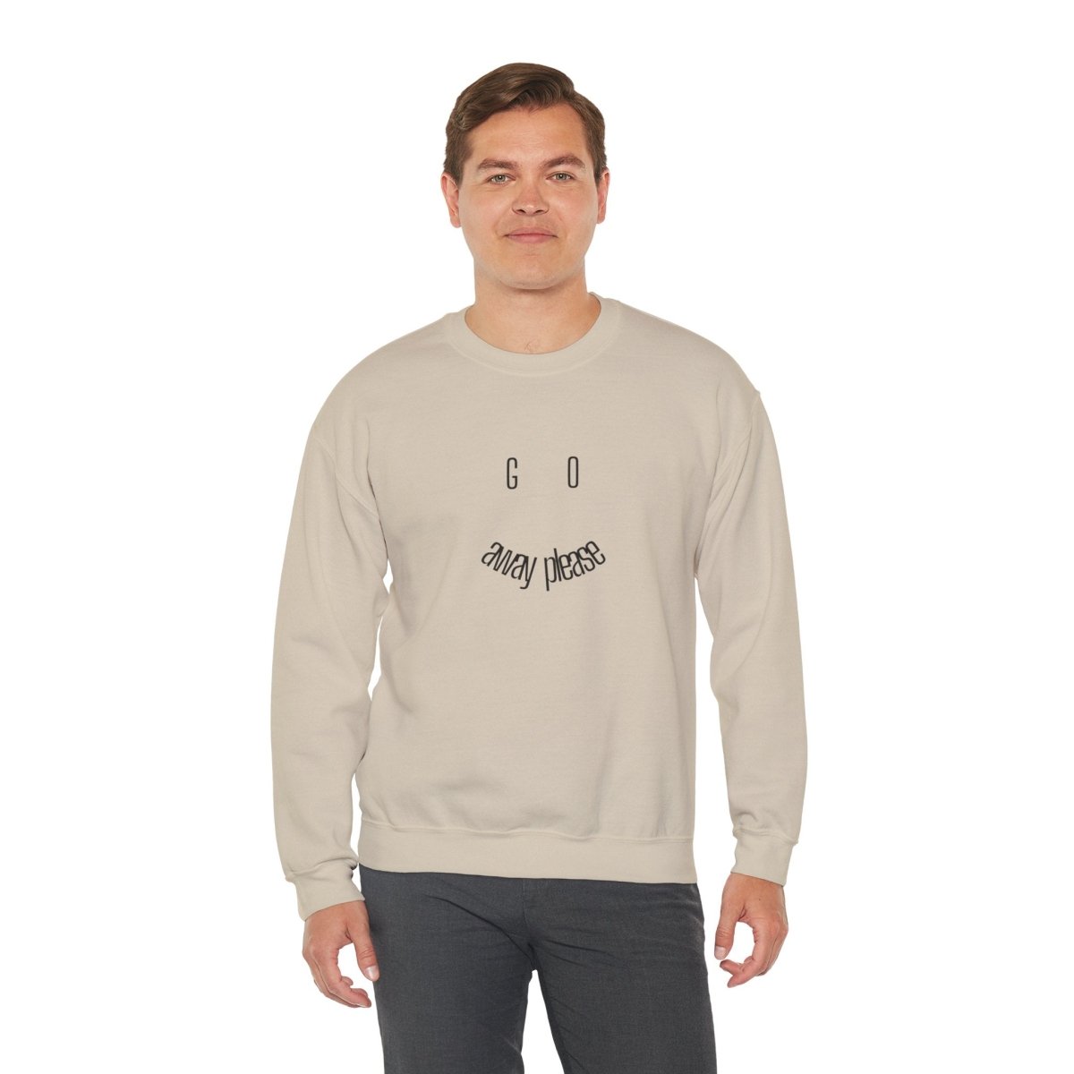 Crewneck Sweatshirt — "Go Away Please" Minimalist Graphic