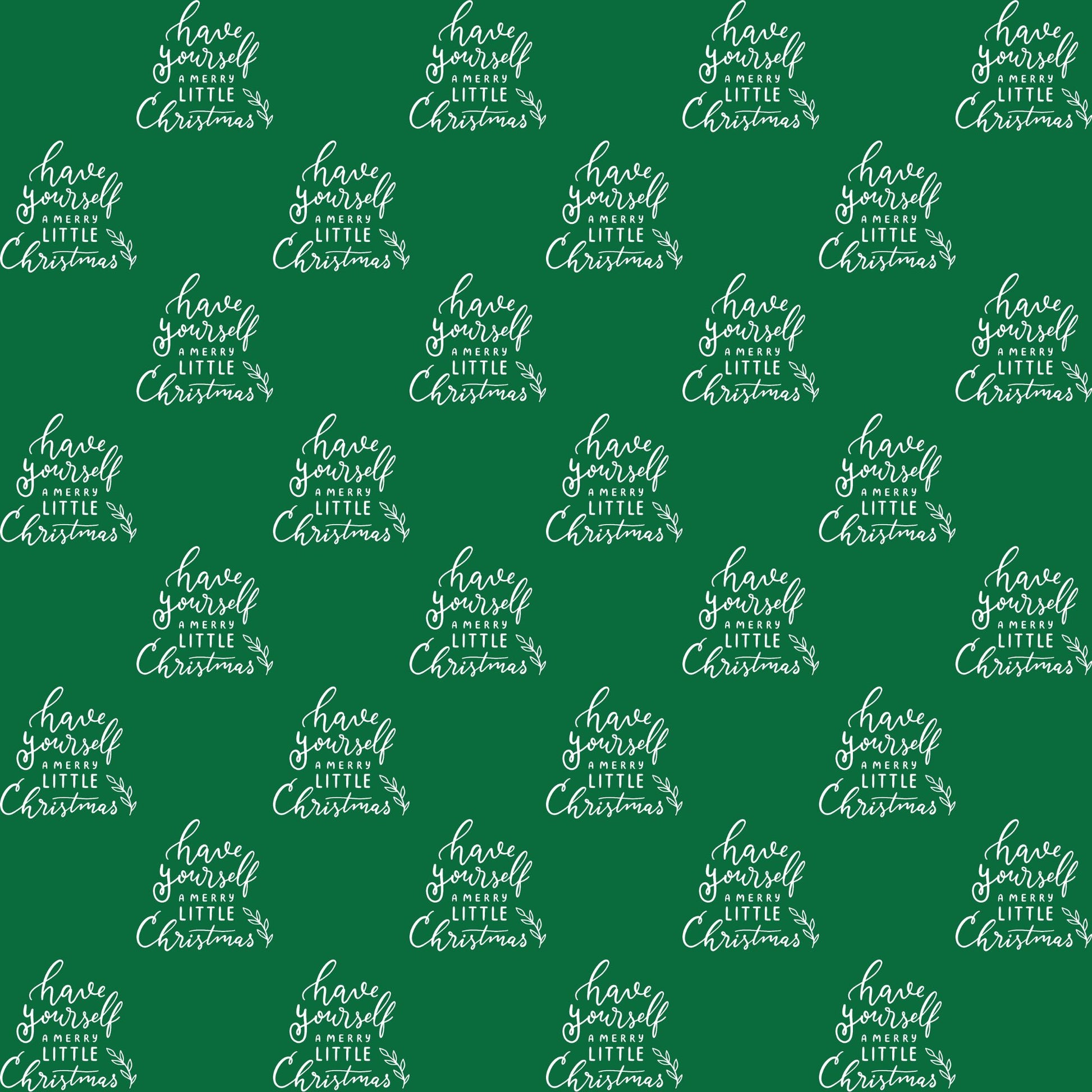 Have yourself a Merry Little Christmas Wrapping Paper Roll