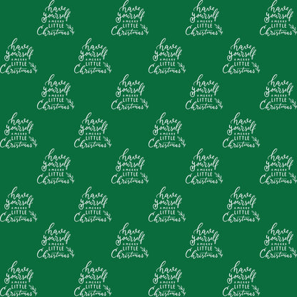 Have yourself a Merry Little Christmas Wrapping Paper Roll