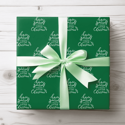 Have yourself a Merry Little Christmas Wrapping Paper Roll