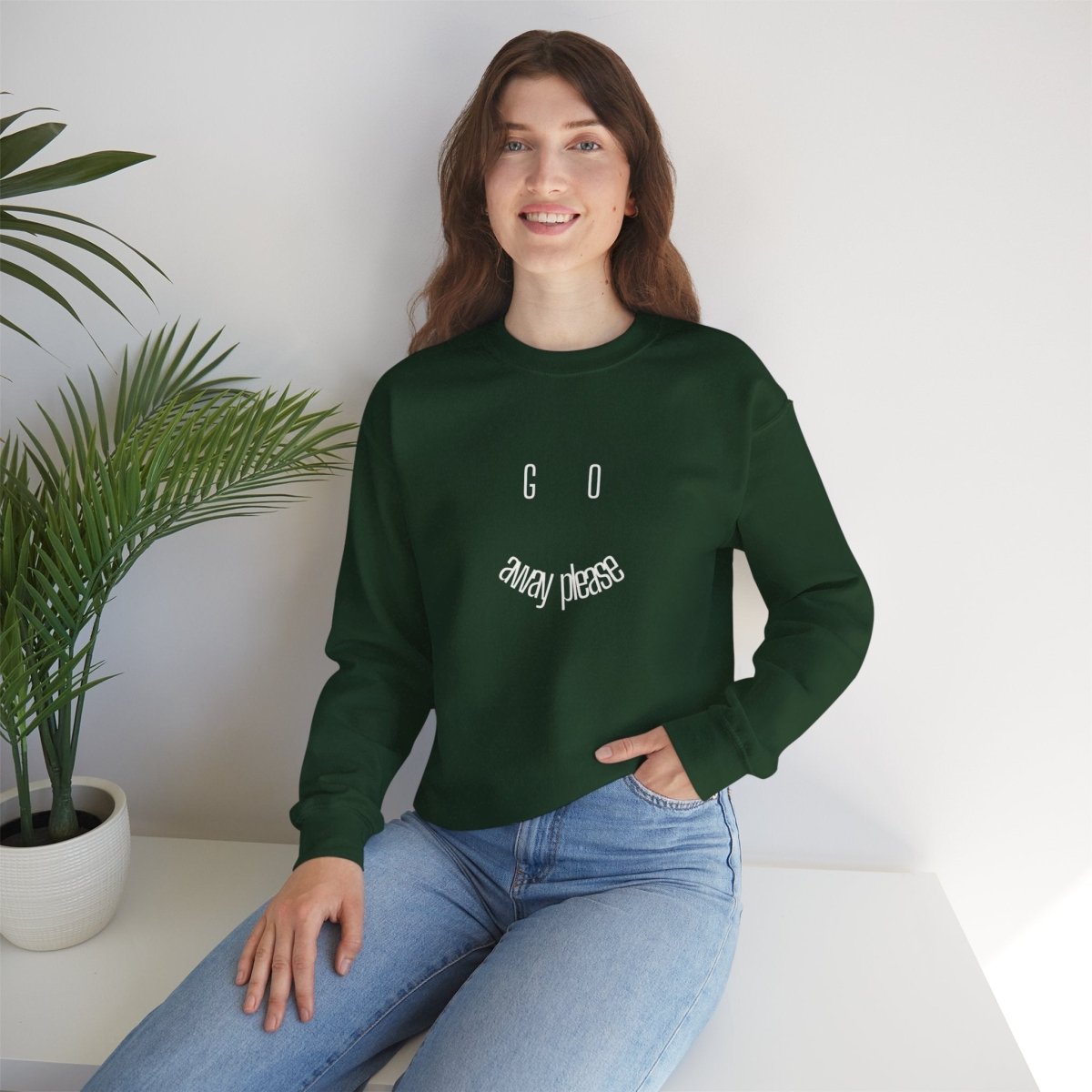 Crewneck Sweatshirt — "Go Away Please" Minimalist Graphic