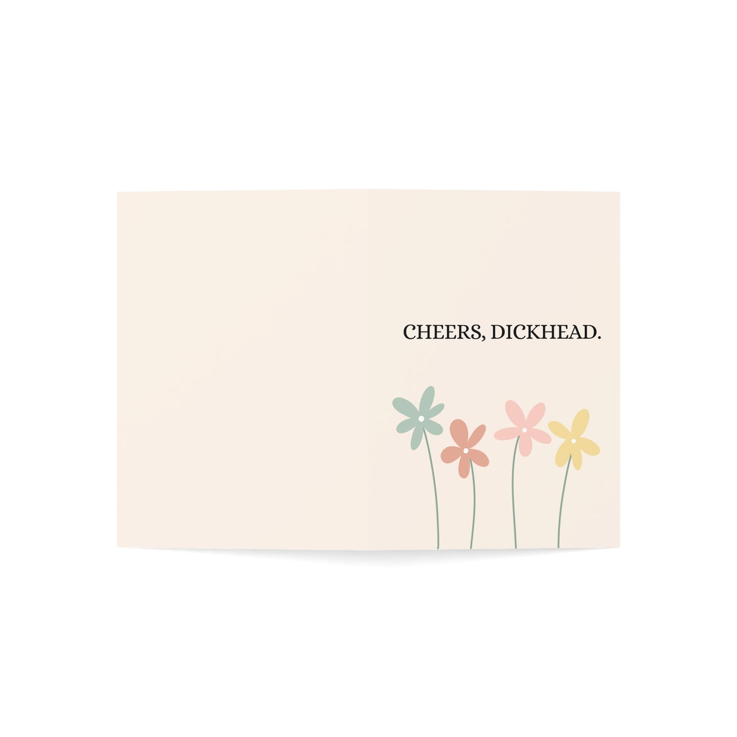 Cheers, dickhead. | Couldn't have done it without you. | Thank You Card