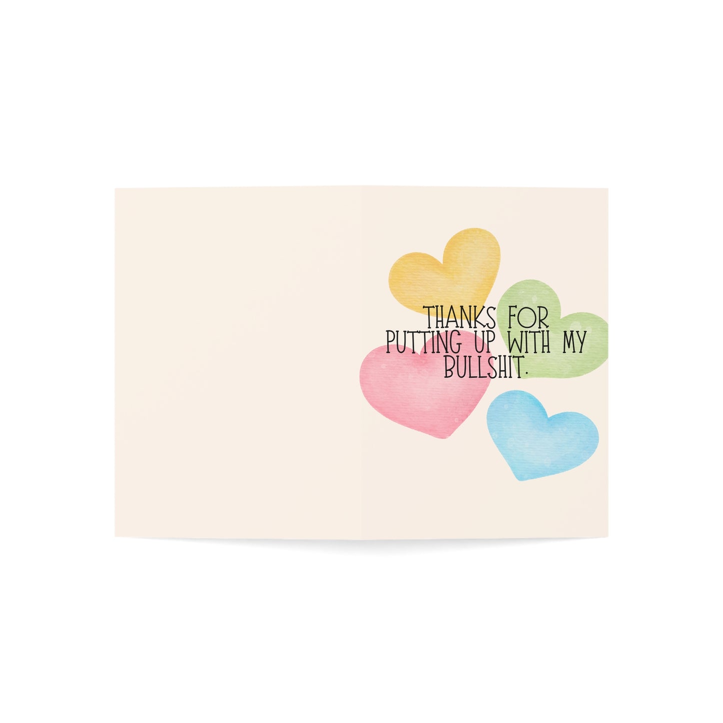 Thanks for putting up with my bullshit. | It's basically a full-time job. | Thank You Card