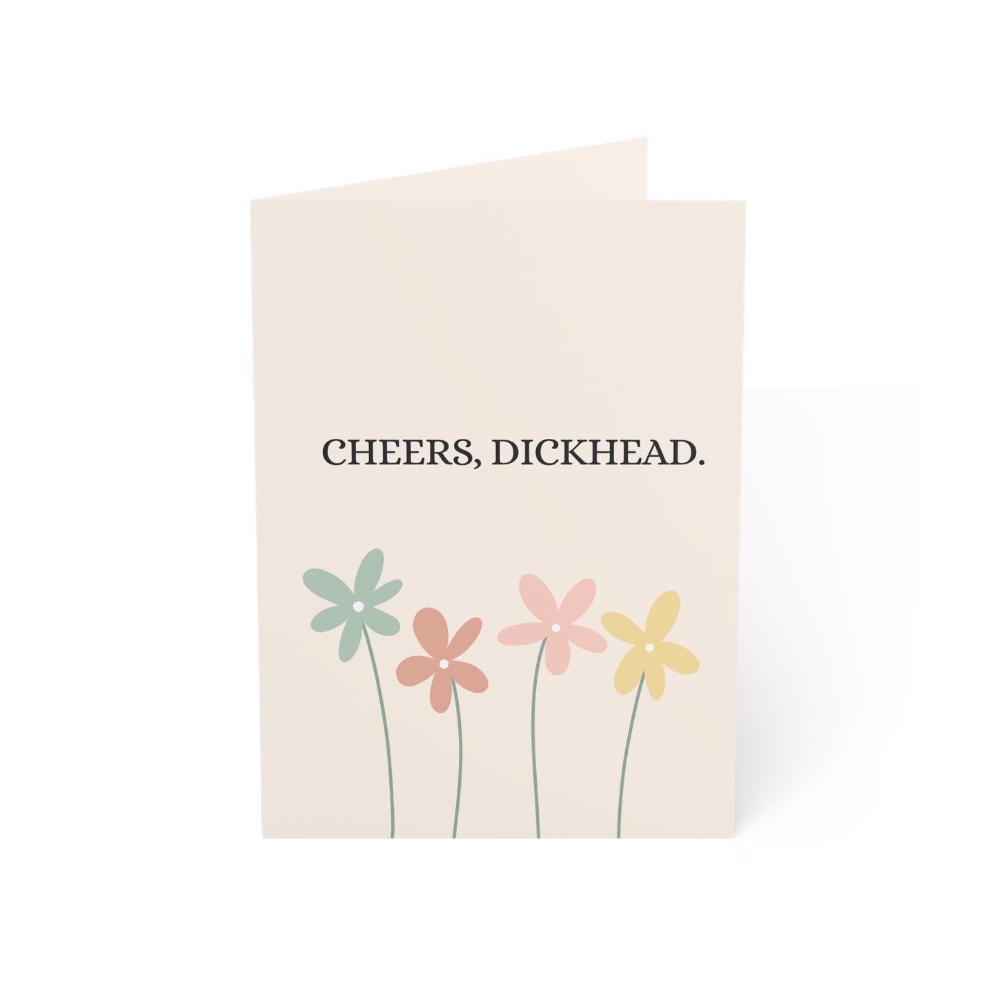Cheers, dickhead. | Couldn't have done it without you. | Thank You Card